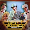 That's Not My Neighbor: The Musical (feat. David King) - Single