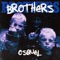 Brothers - Osquel lyrics