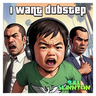 I Want Dubstep - Single