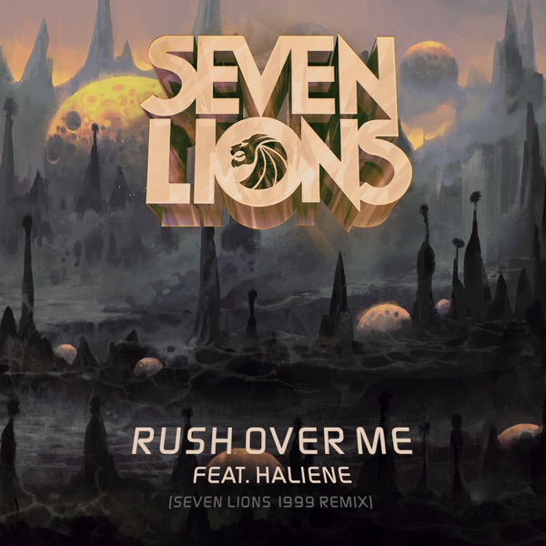 Rush Over Me (1999 Remix) (feat. HALIENE) - Single