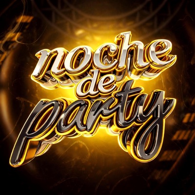 Noche de party (feat. M5TA & Mvflow RD) - Single