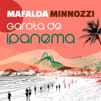Garota de Ipanema - Single - Mafalda Minnozzi