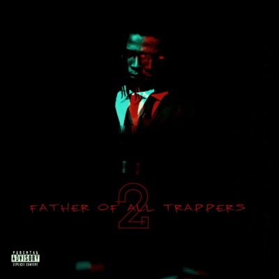 FATHER OF ALL TRAPPERS 2
