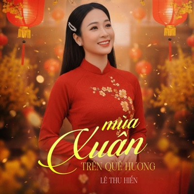 Mùa Xuân Trên Quê Hương