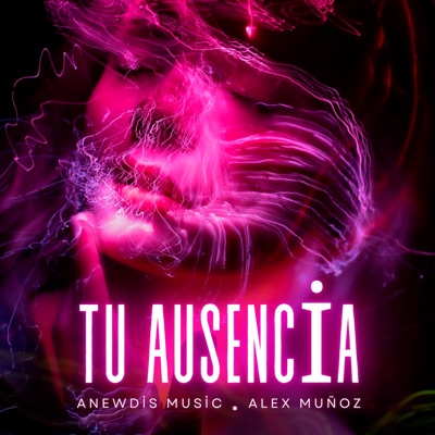 Tu Ausencia - Single
