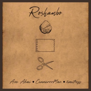 Roshambo (feat. 1imit1ess & ConnorrrMac)