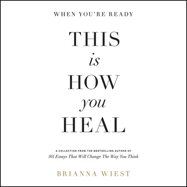 When You're Ready, This Is How You Heal (Unabridged)