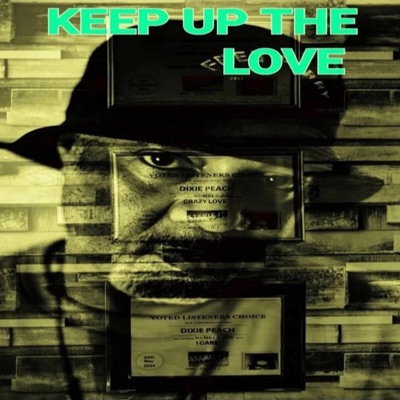 KEEP UP THE LOVE. - Single