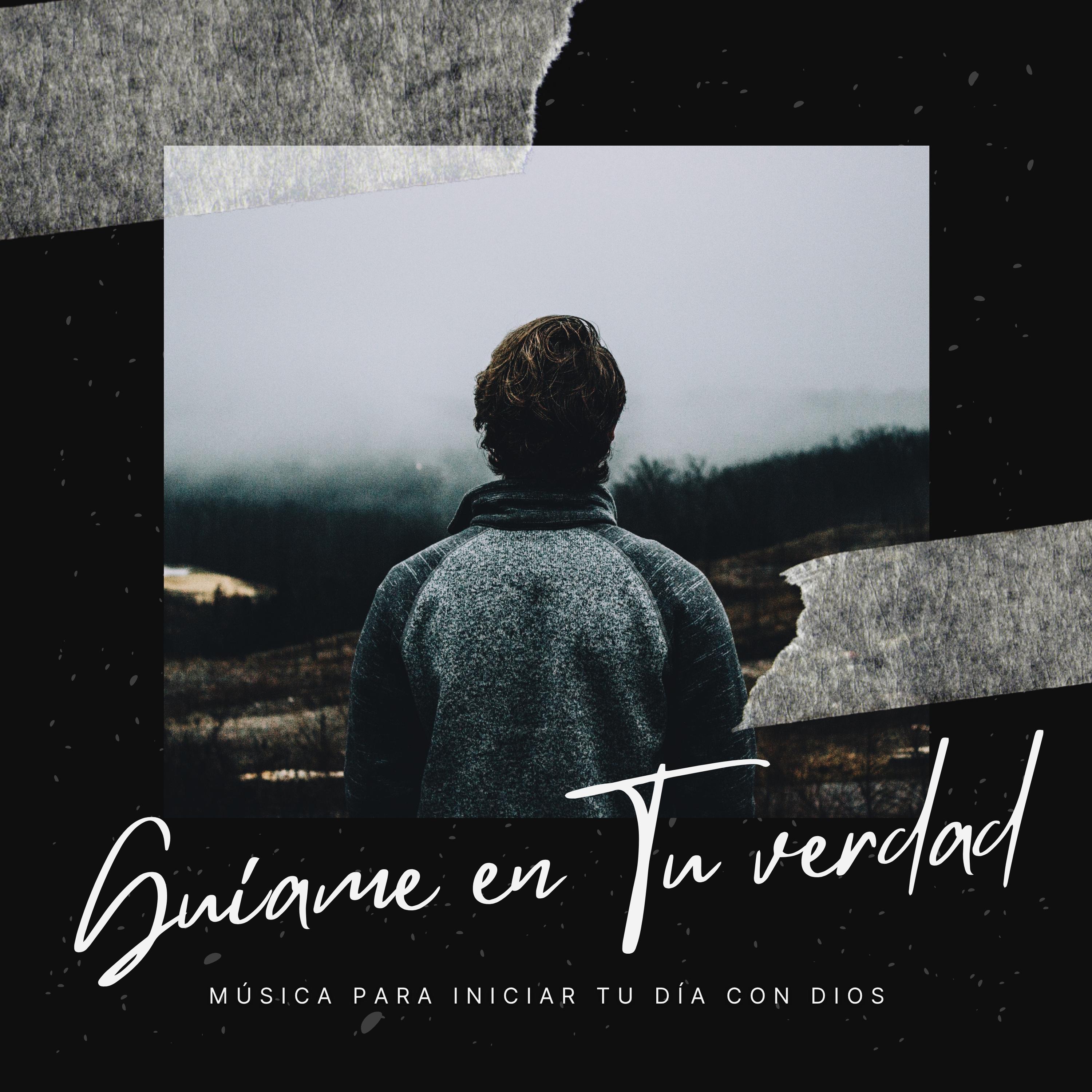 Guíame en Tu Verdad