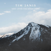 Mist Over the Mountains - Tim Janis