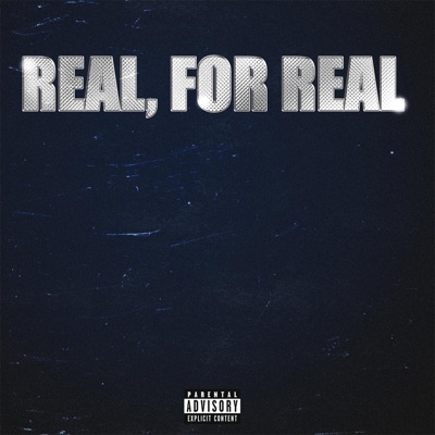 REAL, FOR REAL - EP