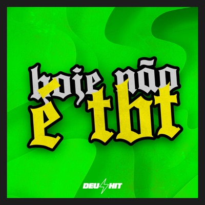 Hoje Não É Tbt - Single