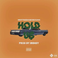 Hold U$ (feat. Big Flock) - Single - MikeyTha