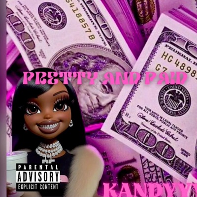 Pretty and Paid - Single