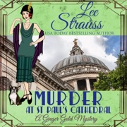 Murder at St. Paul's Cathedral: A Ginger Gold Mystery, Book 24 (Unabridged) - Lee Strauss
