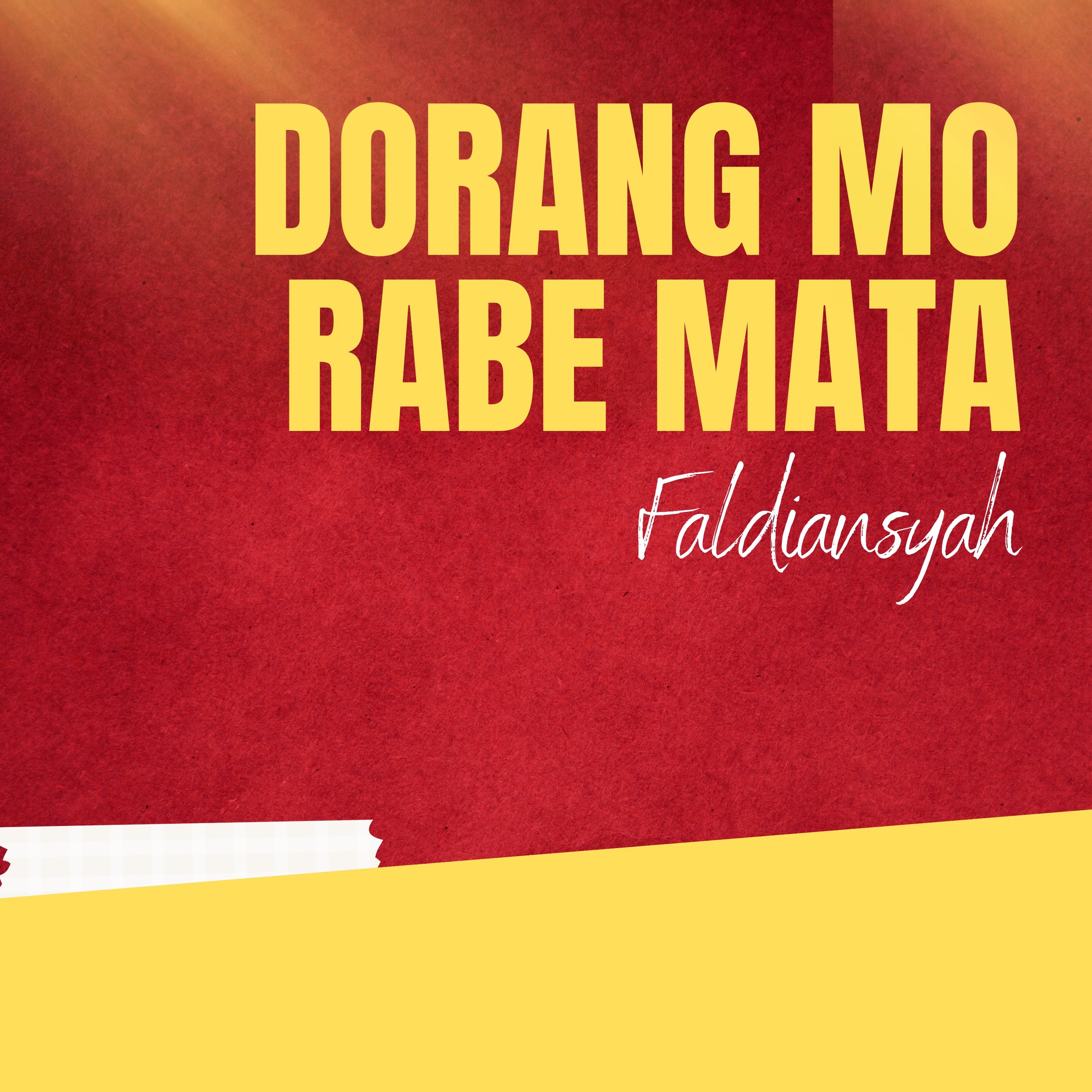 Dorang Mo Rabe Mata - Single