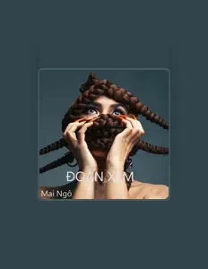Listen to Mai Ngô, watch music videos, read bio, see tour dates & more!