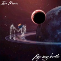 Algo Muy Bonito - Single - Ivoxmusic
