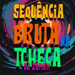 Sequencia Bruta na Tcheca