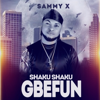 Shaku Shaku Gbefun - Single