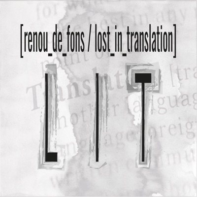 L.I.T. (Lost In Translation)