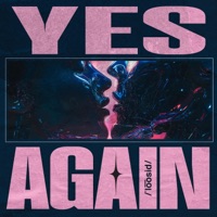 Yes Again - Single - Loosid