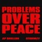 Problems Over Peace artwork