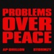 PROBLEMS OVER PEACE cover art