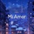 Mi Amor (feat. Lil Noka)
