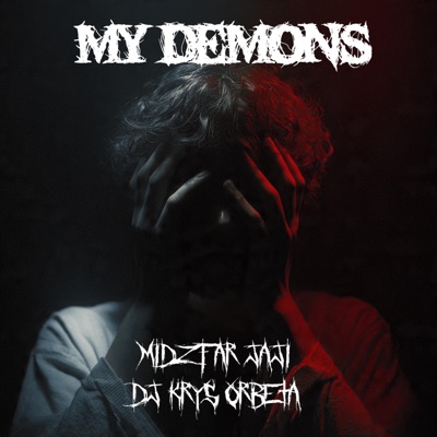 My Demons (feat. Midzfar Jaji) - Single
