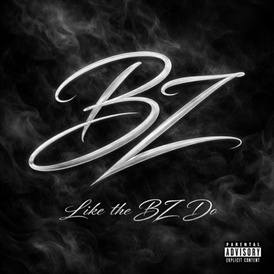 Like The Bz Do (feat. motiionboy, KMAC & M3UPNEXT) - Single