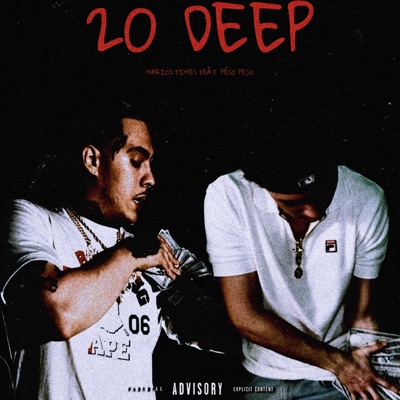 20 Deep (feat. Peso Peso) - Single