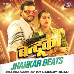 Bandookk (Jhankar Beats)