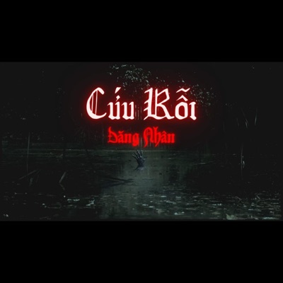 Cứu Rỗi (Cơn Khát EP) (feat. Đăng Nhân) - Single