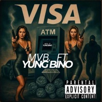 Visa (feat. Yung Bino) - Single - MVB.