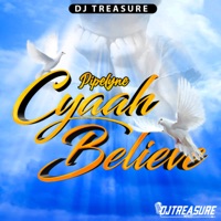 Cyaah Believe - Pipelyne & DJ Treasure