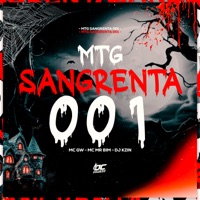 Mtg Sangrenta 001 - Single - DJ KZIN, MC GW & Mc Mr. Bim