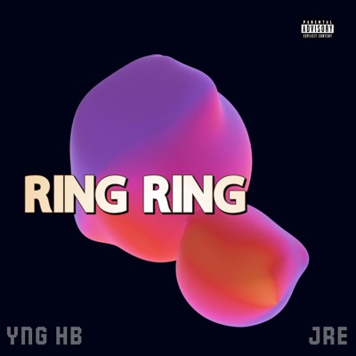 RING RING (feat. JRE) - Single
