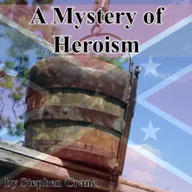 A Mystery of Heroism (Unabridged)