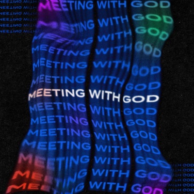 Meeting With God - Single