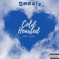 ColdHearted - Single - Dmealz