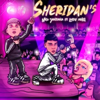 Sheridan's (feat. Lucky ariel) - Single - Nico-santanavn