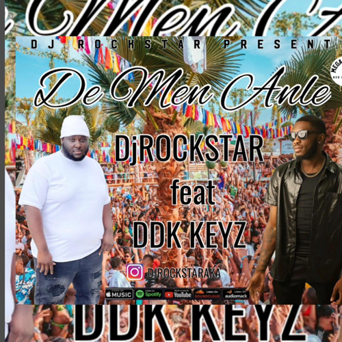 Dj Rockstar (De Men Anle feat DDKEYZ)