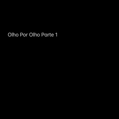 Olho Por Olho (Parte 1) - Single