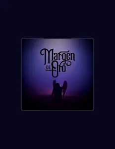 Hör dir Margen de Oro an, schau dir Musikvideos an, lies die Biografie, finde Tourdaten und mehr!