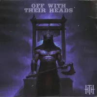 Off With Their Heads — Hyro The Hero