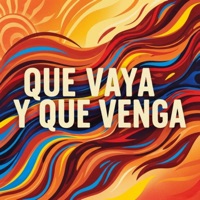 Que Vaya Y Que Venga (feat. Manga Dr & Dollar Music Group) - Single - El Dollar Music