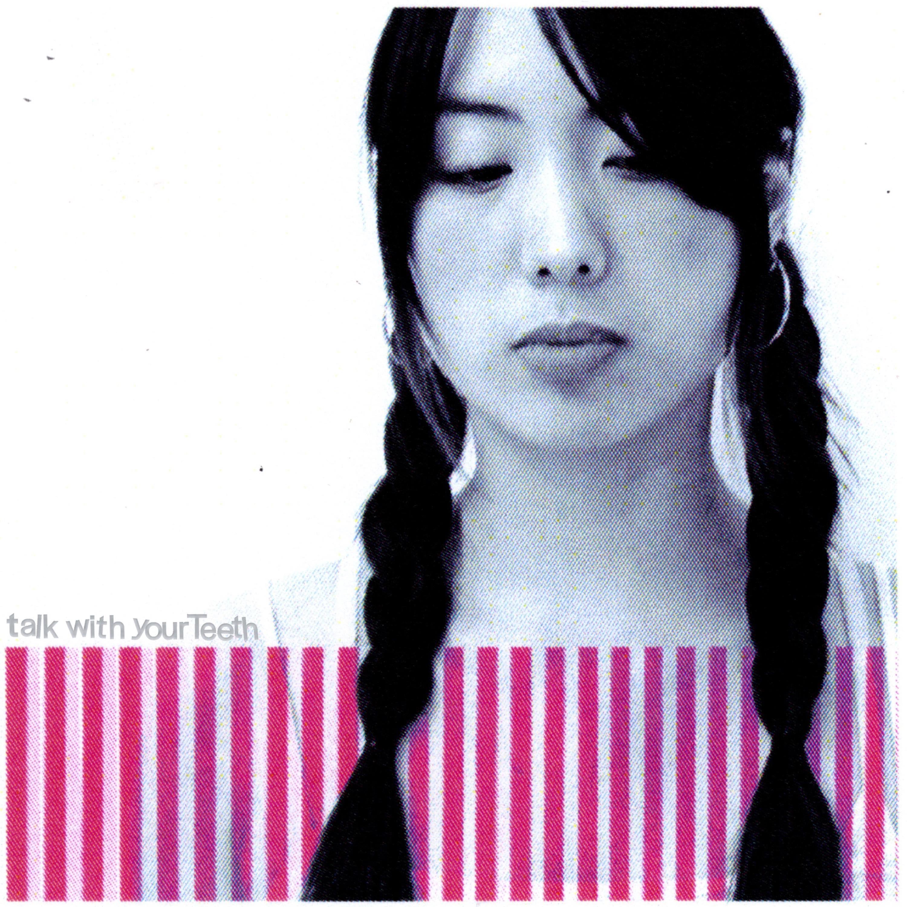 talk with your Teeth - EP