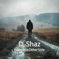 From the Other Side - Single - D-Shaz