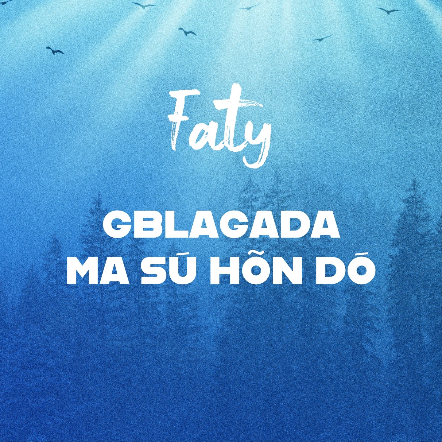 Faty - Gblagada ma sú hón dó